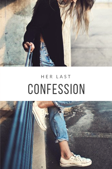 Her Last Confession